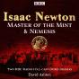 Isaac Newton: Master Of The Mint & Nemesis - Preview