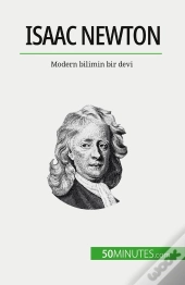 Isaac Newton : Modern Bilimin Bir Devi