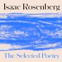 Isaac Rosenberg: The Selected Poetry - Preview