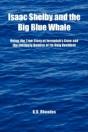 Isaac Shelby And The Big Blue Whale: Bei - Preview