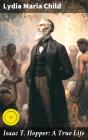 Isaac T. Hopper: A True Life - Preview