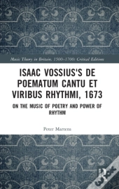 Isaac Vossius'S De Poematum Cantu Et Viribus Rhythmi, 1673