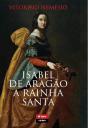 Isabel de Aragão, Rainha Santa - Preview