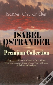 Capa do artigo Isabel Ostrander Premium Collection - Mystery & Western Classics