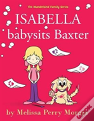 Isabella Babysits Baxter