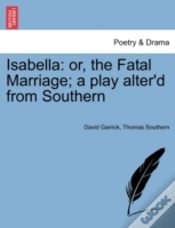 Capa do artigo Isabella: Or, The Fatal Marriage; A Play