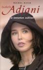 Isabelle Adjani ; La Tentation Sublime - Preview