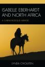 Isabelle Eberhardt And North Africa - Preview