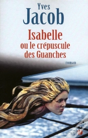 Capa do artigo Isabelle Ou Le Crépuscule Des Guanches