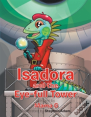 Isadora And The Eye-Full Tower