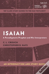 Isaiah: An Introduction And Study Guide