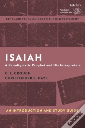 Isaiah: An Introduction And Study Guide