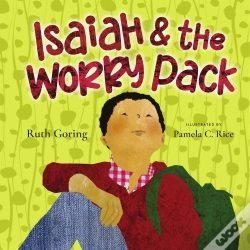 Capa do artigo Isaiah And The Worry Pack (Read-Aloud)