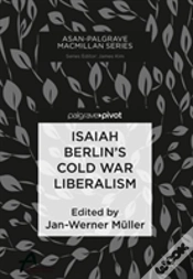 Capa do artigo Isaiah Berlinâ€™S Cold War Liberalism