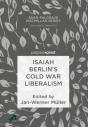 Isaiah Berlin'S Cold War Liberalism - Preview