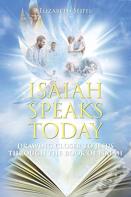 Isaiah Speaks Today