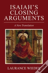 Isaiah'S Closing Arguments
