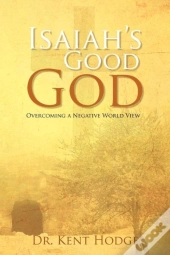 Isaiah'S Good God