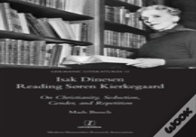 Isak Dinesen Reading Soren Kierkegaard