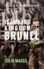 Isambard Kingdom Brunel - Preview