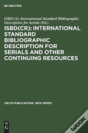 Capa do artigo Isbd(Cr): International Standard Bibliographic Description For Serials And Other Continuing Resources
