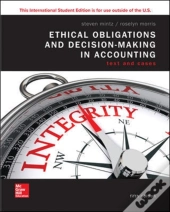 Ise Ethical Obligations And Decision-Making In Accounting: Text And Cases