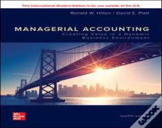 Ise Managerial Accounting: Creating Value In A Dynamic Business Environment