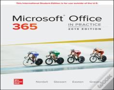 Ise Microsoft Office 365: In Practice, 2019 Edition