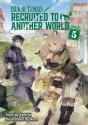 Isekai Tensei: Recruited To Another World: Omnibus 5 (Light Novel) - Preview