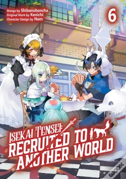 Capa do artigo Isekai Tensei: Recruited To Another World: Volume 6 (Manga)