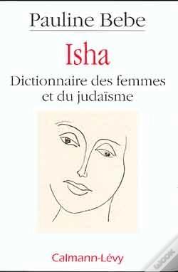 Capa do artigo Isha ; Dictionnaire Des Femmes Et Du Judaïsme