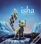Isha, Le Renard Des Neiges