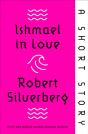 Ishmael In Love - Preview