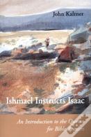 Ishmael Instructs Isaac