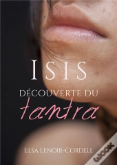 Isis : Decouverte Du Tantra