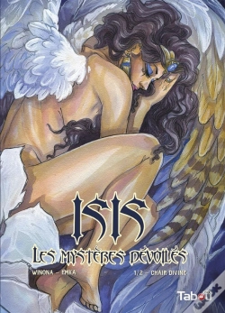 Capa do artigo Isis, Les Mystères Dévoilés Tome 1 : Chair Divine