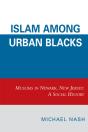 Islam Among Urban Blacks - Preview