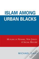 Islam Among Urban Blacks
