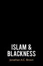 Islam And Blackness - Preview