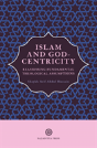 Islam And God-Centricity - Preview
