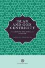 Islam And God-Centricity: Examining The - Preview