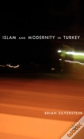 Islam And Modernity In Turkey