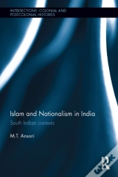 Islam And Nationalism In India