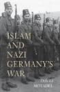 Islam And Nazi Germany'S War - Preview