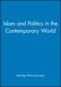 Islam And Politics In The Contemporary World - Preview