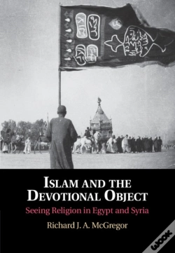 Capa do artigo Islam And The Devotional Object