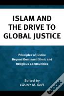 Islam And The Drive To Global Justice