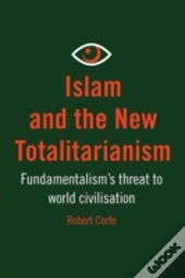 Islam And The New Totalitarianism