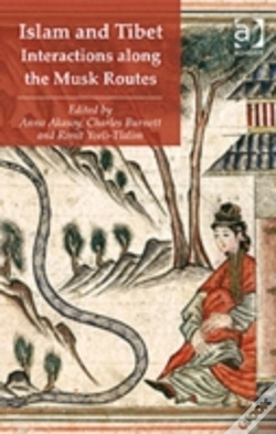 Capa do artigo Islam And Tibet Â€“ Interactions Along The Musk Routes