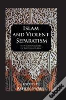 Islam And Violent Separatism